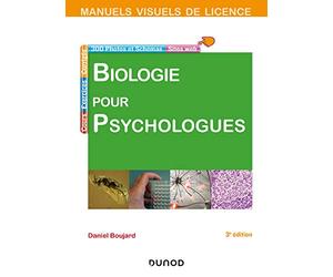 Manuel visuel de biologie pour psychologues - 3e éd.