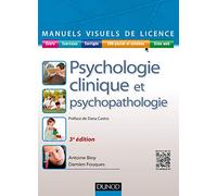 Manuel visuel de psychologie clinique et psychopathologie - 3e éd.
