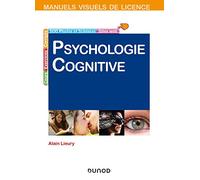 Manuel visuel de psychologie cognitive - 4e éd.