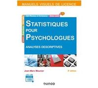 Manuel visuel - Statistiques pour psychologues - 3e éd. - Analyses descriptives Jean-Marc Meunier (Auteur)