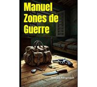 Manuel Zones de Guerre