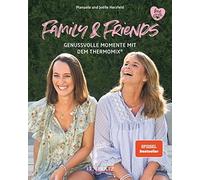 Manuela Herzfel Family and Friends: Genussvolle Momente mit dem Thermomi (Relié)