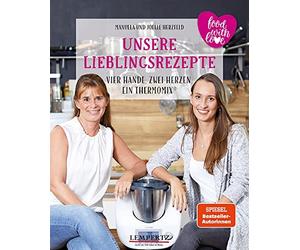 Manuela Herzfel Unsere Lieblingsrezepte: Vier Hände, zwei Herzen, ein Th (Relié)