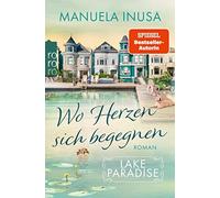 Manuela Inusa Lake Paradise - Wo Herzen Sich Be (Poche)