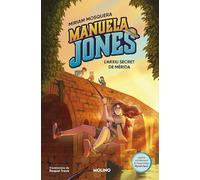 Manuela Jones (edició en català) 4 - L’arxiu secret de Mèrida
