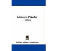 Manuela Paredes (1881) Chamberlain, William Mellen (Auteur)