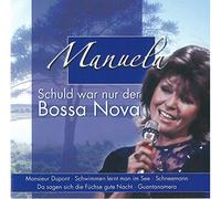 Manuela - Schuld War Nur der Bossa Nova [Import]
