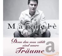Manuele - Denn das Was Zählt Sind Unsre Träume [Import]
