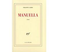 Philippe Labro – Manuella – Roman – Broché