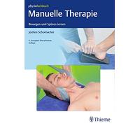 Manuelle Therapie: Bewegen und Spüren lernen
