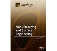 Manufacturing And Surface Engineering