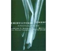 Manufacturing Consent Edward S. Herman, Noam Chomsky (Auteur)
