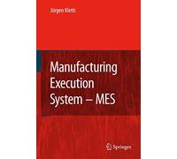 Manufacturing Execution Systems - MES