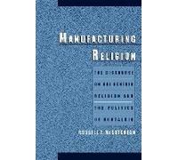 Manufacturing Religion