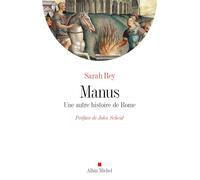 Sarah Rey – Manus : Une autre histoire de Rome – broché