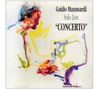 Guido Manusardi - Solo Live Concerto [Import]