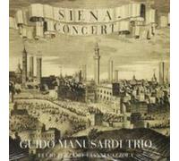 Manusardi, Guido Trio - Siena Concert [Import]