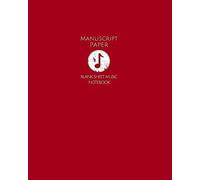 Manuscript Paper: Large Blank Sheet Music Notebook Staff Paper For Musicians Deep Red