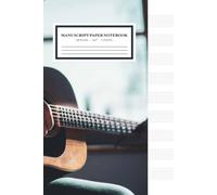 Manuscript Paper Notebook: Acoustic Guitar: 100 Blank Staff Pages | 6x9 Music Manuscript for Composers and Songwriters