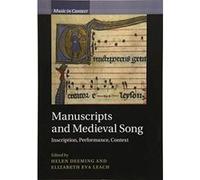 Manuscripts and Medieval Song: Inscription, Performance, Context (Music in Context) - [Version Originale] Inconnu (Auteur)