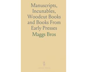 Manuscripts, Incunables, Woodcut Books and Books From Early Presses