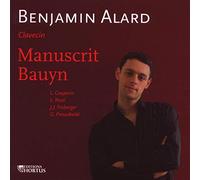 Manuscrit Bauyn/Benjamin Alard
