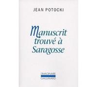 Jean Potocki – Manuscrit trouvé à Saragosse – Gallimard