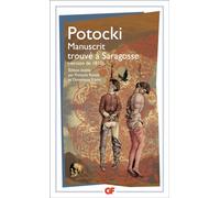 Jean Potocki – Manuscrit trouvé à Saragosse – Version de 1810 – Poche (Flammarion)