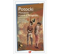 Manuscrit Trouvé À Saragosse - (Version De 1810)