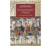 Manuscrit unique une singularite plurielle