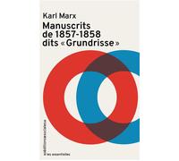 Manuscrits de 1857-1858 dits Grundrisse - Karl Marx - Sociales - broché - Essai