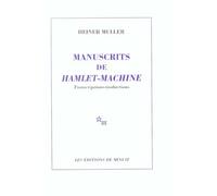 Manuscrits de "Hamlet-machine" - Heiner Muller - Minuit - broché - Théâtre