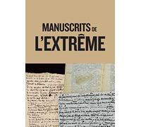 Manuscrits de l'extrême Collectif (Auteur), Laurence Le Bras (Directeur éditorial)