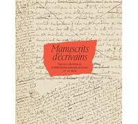 Manuscrits d'écrivains dans les collections de la Bibliothèque nationale de France, XVe-XXe siècle - Thomas Cazentre - Textuel - relié - Beau livre