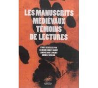 Manuscrits médiévaux témoins de lecture (Les) - Jean Janitza - Presses De La Sorbonne Nouvelle - broché - Essai