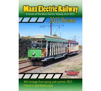 Manx Electric Railway 2013 Review