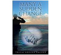 Many A Sudden Change