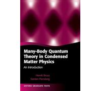 H. Bruus, K. Flensberg – Many-body Quantum Theory in Condensed Matter Physics – An Introduction