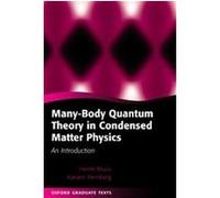 Many-body Quantum Theory In Condensed Matter Physics, Oxford Graduate Texts HENRIK BRUUS, Karsten Flensberg (Auteur)