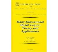 Many-Dimensional Modal Logics, Studies in Logic and the Foundations of Mathematics A. Kurucz, D. M. Gabbay, F. Wolter, Michael Zakharyaschev (Auteur)
