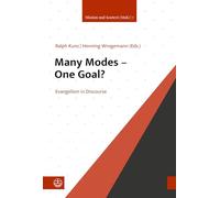 Many Modes - One Goal?: Evangelism in Discourse