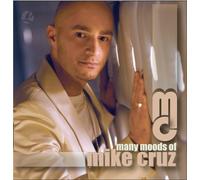 Many Moods of Mike Cruz