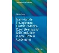 Many-Particle Entanglement, Einstein-Podolsky-Rosen Steering And Bell Correlations In Bose-Einstein Condensates