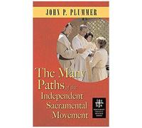 Many Paths Of The Independent Sacramental Movement (Apocryphile)