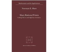 Many Rational Points, MATHEMATICS AND ITS APPLICATIONS (KLUWER ) Norman Hurt (Auteur)