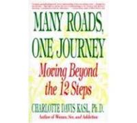 Many Roads, One Journey Charlotte Davis Kasl (Auteur)