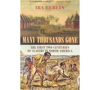 Many Thousands Gone Ira Berlin (Auteur)
