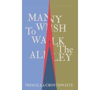 Many Wish to Walk the Alley