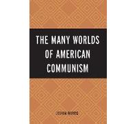 Many Worlds Of American Communism