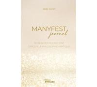 Manyfest Journal: Se réaliser pleinement grâce à la philosophie pratique